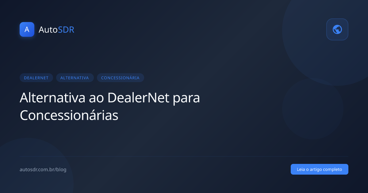 Alternativa ao DealerNet para Concessionárias: Modernize com IA e WhatsApp em 2026