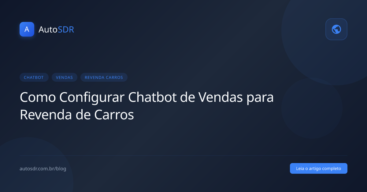 Como Configurar um Chatbot de Vendas para Revenda de Carros em 2026